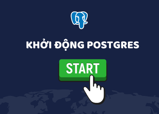 Khởi động Postgresql