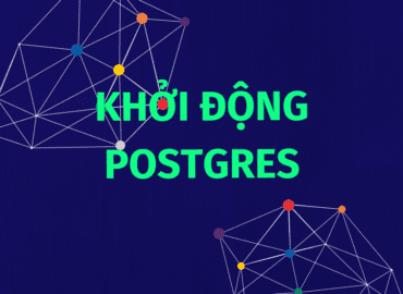 khoi-dong-postgres