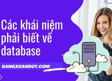 Các khái niệm phải biết về database