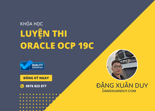 Khoá học Luyện thi Oracle Certified Professional (OCP) 19c